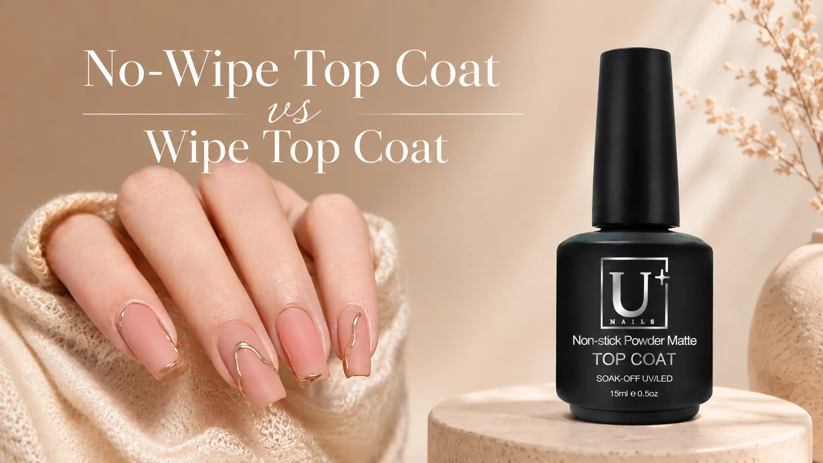 No-Wipe Top Coat vs Wipe Top Coat How to Select for Your Gel Polish Line